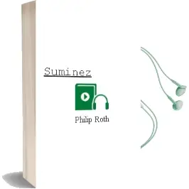 Descargar AudioLibro Suminez de Philip Roth año 2009