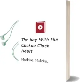 Descargar AudioLibro The boy With the Cuckoo-Clock Heart de Mathias Malzieu año 2009