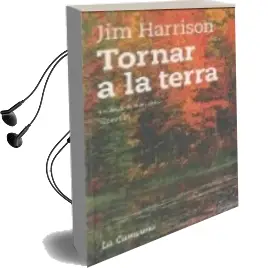 Descargar AudioLibro Tornar a la Terra de Jim Harrison año 2009