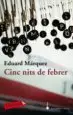 AudioLibro Cinc Nits de Febrer de Eduard Marquez