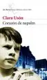AudioLibro Corazon de Napalm (Premio Biblioteca Breve 2009) de Clara Uson