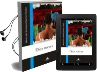 Descargar AudioLibro Diez Meses de Maria Del Carmen Garcia Tirado año 2009