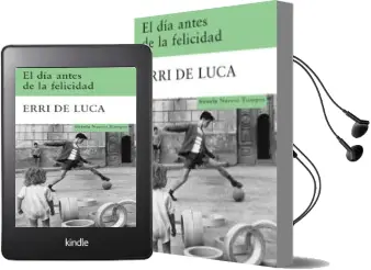 Descargar AudioLibro El dia Antes de la Felicidad de Erri De Luca año 2009