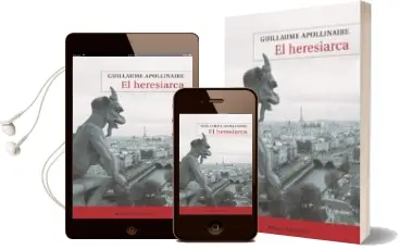 Descargar AudioLibro El Heresiarca (Montesinos) de Guillaume Apollinaire año 2009