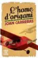 AudioLibro L Home d Origami de Joan Carreras