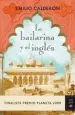 AudioLibro La Bailarina y el Ingles (Finalista Premio Planeta 2009) de Emilio Calderon