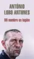 AudioLibro Mi Nombre es Legion de Antonio Lobo Antunes