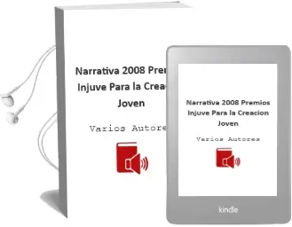 Descargar AudioLibro Narrativa 2008 (Premios Injuve para la Creacion Joven) de Varios Autores año 2009