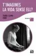 AudioLibro T Imagines la Vida Sense Ell. (Lletra Plus) de Isabel Clara Simo