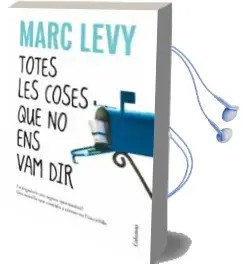 Descargar AudioLibro Totes les Coses que no ens vam dir de Marc Levy año 2009