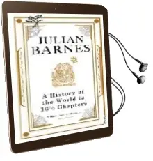 Descargar AudioLibro A History of the World in 10 and a Half Chapters de Julian Barnes año 2009