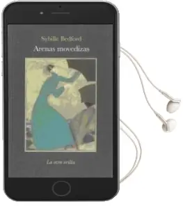 Descargar AudioLibro Arenas Movedizas de Sybille Bedford año 2009