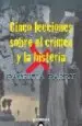 AudioLibro Cinco Lecciones Sobre el Crimen y la Histeria de Patricia Parry