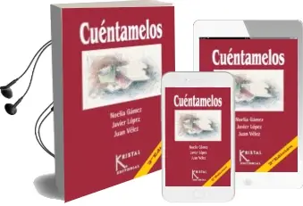 Descargar AudioLibro Cuentamelos (2ª ed) de Javier Lopez año 2009
