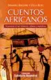 AudioLibro Cuentos Africanos: Al Ponerse el Sol: Historias, Relatos y Metafo ras de Olga Roig