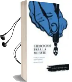 Descargar AudioLibro Ejercicios para la Muerte (Vii Premio de Ensayo Miguel Espinosa) de Pedro M. Hurtado Valero año 2009