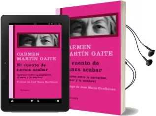 Descargar AudioLibro El Cuento de Nunca Acabar de Carmen Martin Gaite año 2009