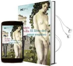 Descargar AudioLibro El Libro del Amor Esquivo (Finalista Premio Nadal 2009) de Ruben Abella año 2009