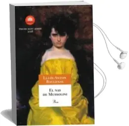 Descargar AudioLibro El nas de Mussolini (Premi Sant Jordi 2008) de Lluis Anton Baulenas año 2009