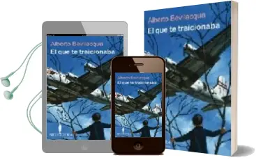 Descargar AudioLibro El que te Traicionaba de Alberto Bevilacqua año 2009