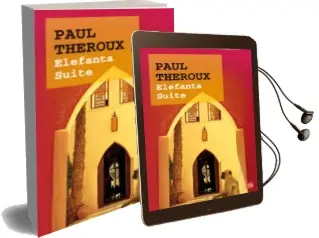 Descargar AudioLibro Elefanta Suite de Paul Theroux año 2009