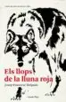 AudioLibro Els Llops de la Lluna Roja de Josep Franc Delgado Mercader