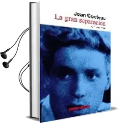 Descargar AudioLibro La Gran Separacion de Jean Cocteau año 2009