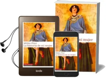 Descargar AudioLibro La Historia de mi Mujer de Milan Füst año 2009