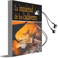 Descargar AudioLibro La Inquietud de los Cadaveres de Jimmy Martins año 2009