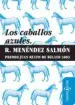 AudioLibro Los Caballos Azules de Ricardo Mendez Salmon