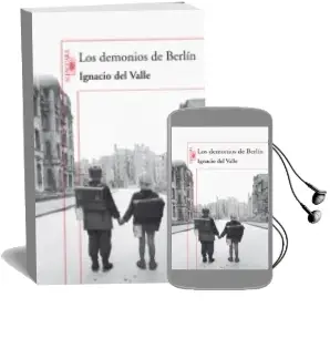 Descargar AudioLibro Los Demonios de Berlin de Ignacio Del Valle año 2009