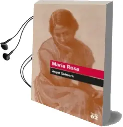 Descargar AudioLibro Maria Rosa de Angel Guimera año 2009