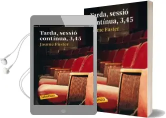 Descargar AudioLibro Tarda, Sessio Continua, 3,45 de Jaume Fuster año 2009