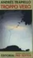 AudioLibro Troppo Vero de Andres Trapiello