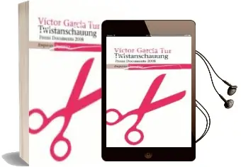 Descargar AudioLibro Twistanschauung (Premi Documenta 2008) de Victor Garcia Tur año 2009
