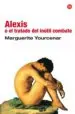 AudioLibro Alexis o el Tratado del Inutil de Marguerite Yourcenar