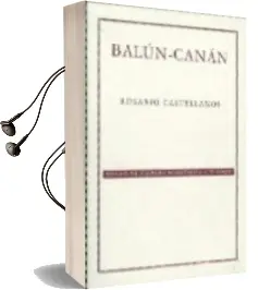 Descargar AudioLibro Balun-Canan (3ª Ed.) de Rosario Castellanos año 2009