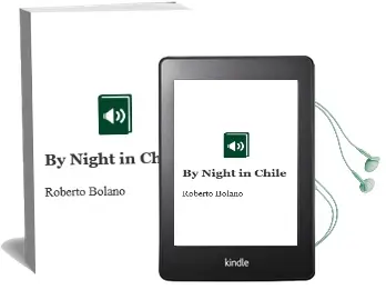 Descargar AudioLibro By Night in Chile de Roberto Bolaño año 2009