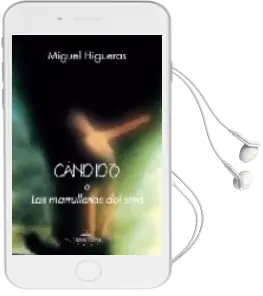 Descargar AudioLibro Candido o las Marrullerias del Sino de Miguel Higueras año 2009