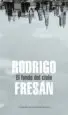 AudioLibro El Fondo del Cielo de Rodrigo Fresan