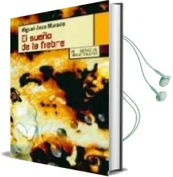 Descargar AudioLibro El Sueño de la Fiebre de Miguel Anxo Murado año 2009