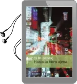 Descargar AudioLibro Hacia la Hora Ajena de Yi In Seong año 2009