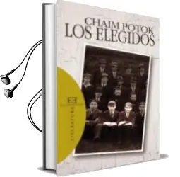 Descargar AudioLibro Los Elegidos de Chaim Potok año 2009