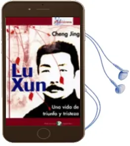Descargar AudioLibro Lu Xun: Una Vida de Triunfo y Tristeza de Panghuan Yu Nahan año 2009