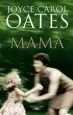 AudioLibro Mama de Joyce Carol Oates