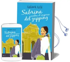 Descargar AudioLibro Sabrina Contra el Imperio del Zapping de Rebeca Rus año 2009