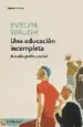 AudioLibro Una Educacion Incompleta: Autobiografia Parcial de Evelyn Waugh