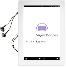 Descargar AudioLibro Viejos Tiempos de Aurora Nogueira año 2009