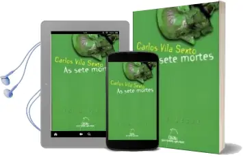 Descargar AudioLibro As Sete Mortes de Carlos Vila Sexto año 2009