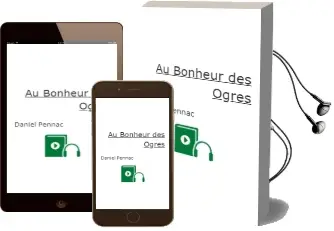 Descargar AudioLibro Au Bonheur des Ogres de Daniel Pennac año 2009